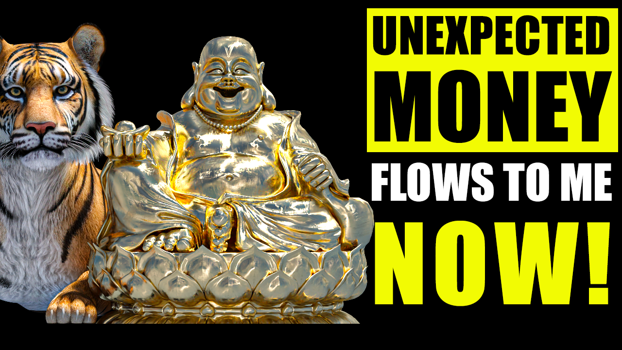 attract unexpected money fast. Feng shui water tigers and laughing golden buddha 2022 affirmations.